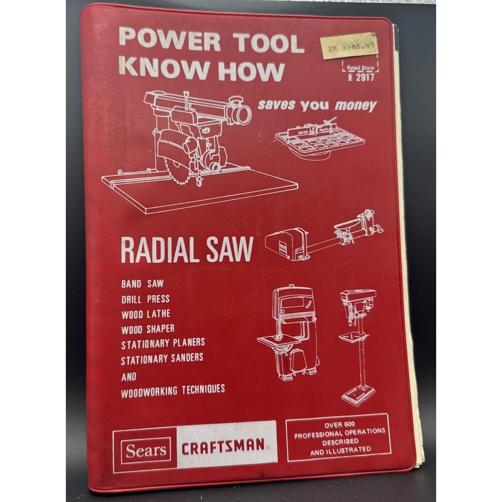 Power Tool Know How Saves You Money: Radial Saw, Sears Craftsman, 1979 USA